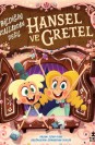 Hansel ve Gretel - Bildiğin Masallardan Değil