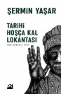 Tarihi Hoşça Kal Lokantası