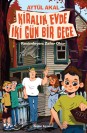 Kiralık Evde Bir Gece İki Gün
