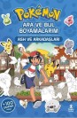 Pokémon - Ara ve Bul Boyamalarım – Ash ve Arkadaşları