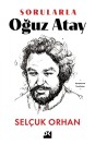 Sorularla Oğuz Atay - SC