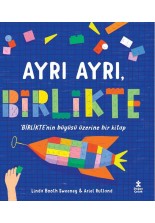 Ayrı Ayrı, Birlikte