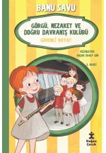 Görgü Nezaket ve Doğru Davranış Kulübü - Güvenli Hayat 5