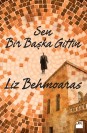 Sen Bir Başka Gittin - SC
