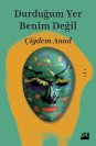 Durduğum Yer Benim Değil - SC