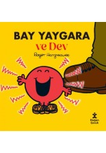 Bay Yaygara ve Dev