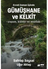 Evvel Zaman İçinde Gümüşhane ve Kelkit - SC