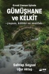 Evvel Zaman İçinde Gümüşhane ve Kelkit - SC