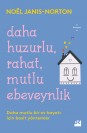 Daha Huzurlu, Rahat, Mutlu Ebeveynlik - SC