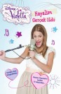 Violetta Hayallerim Gerçek Oldu