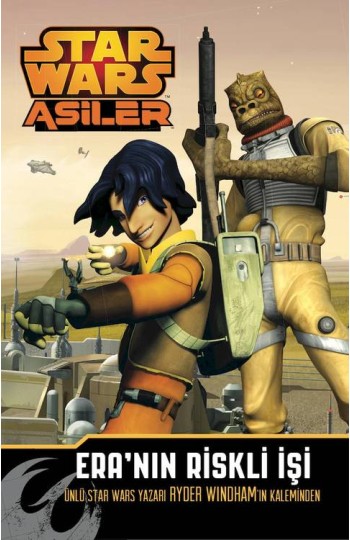 Starwars Asiler Era'nın Riskli İşi