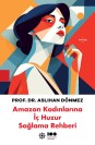 Amazon Kadınlarına İç Huzur Sağlama Rehberi - SC