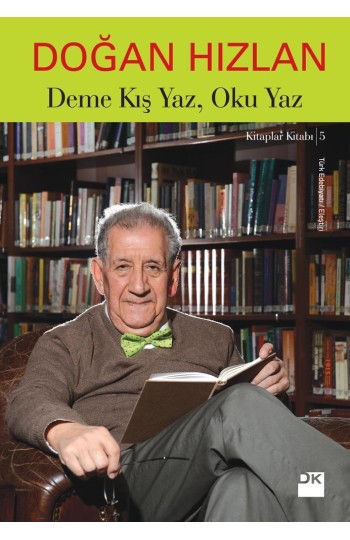 Deme Kış Yaz, Oku Yaz - SC
