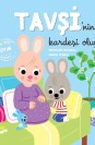 Tavşi'nin Kardeşi Oluyor