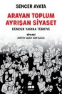 Arayan Toplum, Ayrışan Siyaset: - SC