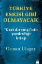 Türkiye Eskisi Gibi Olmayacak - SC