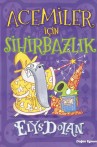 Acemiler İçin Sihirbazlık