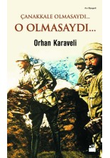 Çanakkale Olmasaydı... O Olmasaydı... - SC