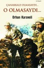 Çanakkale Olmasaydı... O Olmasaydı... - SC