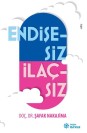 Endişesiz İlaçsız
