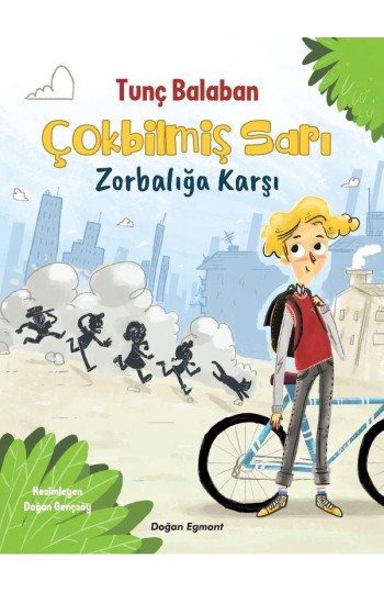 Çokbilmiş Sarı Zorbalığa Karşı