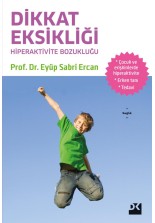 Dikkat Eksikliği Hiperaktivite Bozukluğu