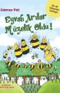 Eyvah Arılar Müzelik Oldu