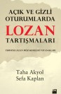 Açık ve Gizli Oturumlarda Lozan Tartışmaları