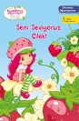 Çilek Kız Okumayı Öğreniyorum Seni Seviyoruz Çilek