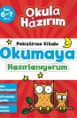 Okula Hazırım 3 Okumaya Hazırlanıyorum