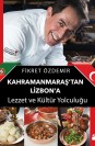 Kahramanmaraş'tan Lizbon'a Lezzet ve Kültür Yolculuğu - SC