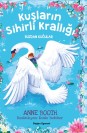 Kuşların Sihirli Krallığı Buzdan Kuğular