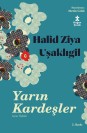 Yarın Kardeşler - Seçme Öyküler