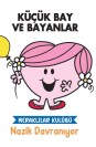 Küçük Bay ve Bayanlar Meraklılar Kulübü Nazik Davranıyor