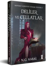 Hepimiz Gökyüzü Olmak İstedik 3 - HC - Deliler ve Cellatlar (kırmızı Şömiz)