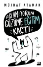 Ağlamıyorum Gözüme Eğitim Kaçtı - SC