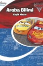 Arabalar 3 - Araba Bilimi - Keşif Kitabı