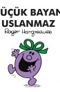 Küçük Bayan Uslanmaz