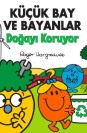 Küçük Bay ve Bayanlar Doğayı Koruyor