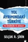 Yol Ayrımındaki Türkiye