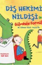 Diş Hekimi Nildişi İle Gülmenin Formülü