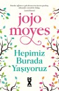 Hepimiz Burada Yaşıyoruz