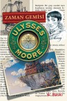 Ulysses Moore 13 - Zaman Gemisi Sc