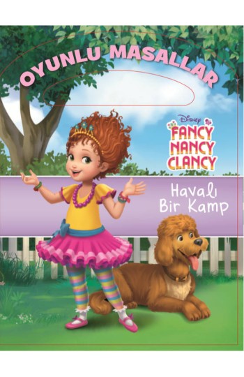 Disney Fancy Nancy Clancy Havalı Bir Kamp Oyunlu Masallar Kitabı