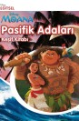 Moana - Pasifik Adaları - Keşif Kitabı