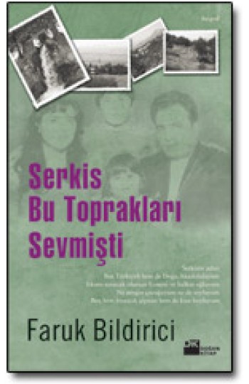 Serkis Bu Toprakları Sevmişti