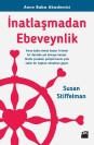 İnatlaşmadan Ebeveynlik