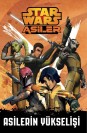 Starwars Asiler Asilerin Yükselişi