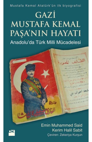 Gazi Mustafa Kemal Paşa’nın Hayatı - SC