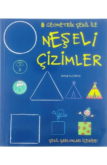 Neşeli Çizimler - 8 Geometrik Şekil İle